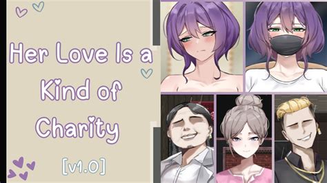 her love is a kind of charity apk|Her Love Is A Kind Of Charity [v1.0] [Kai Studio] .